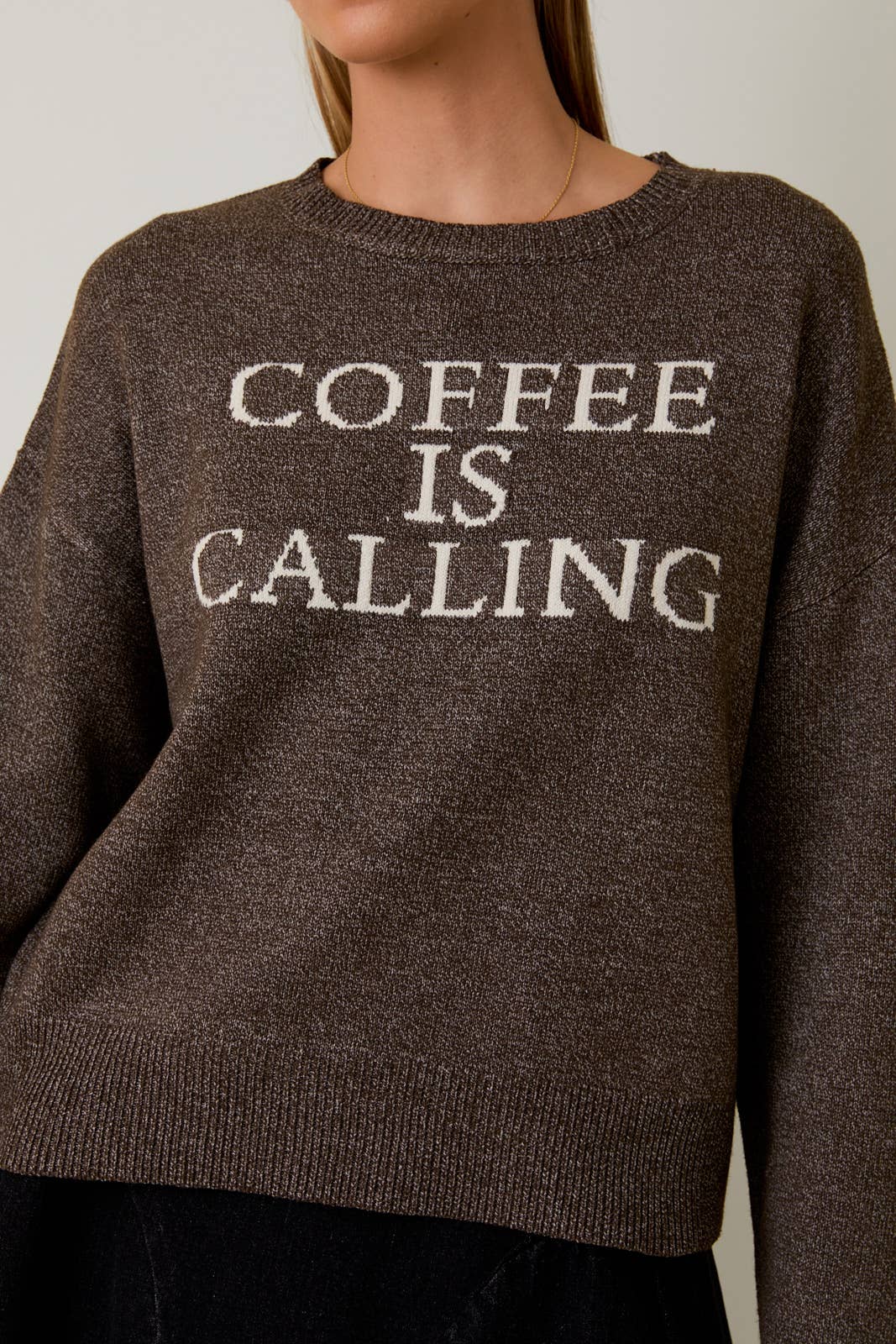 CREW NECK 'COFFEE IS CALLING' SWEATER TOP