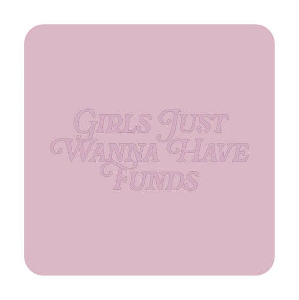 Girls Just Wanna Have Funds Air Freshener (wildflower scent)